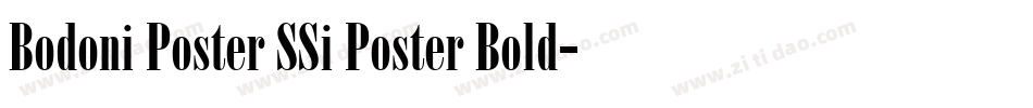 Bodoni Poster SSi Poster Bold字体转换